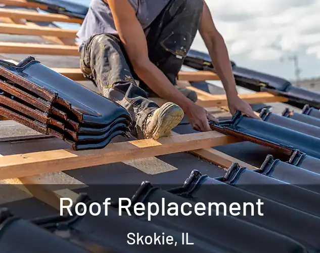 Roof Replacement Skokie, IL