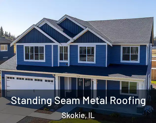  Standing Seam Metal Roofing Skokie, IL